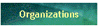 Organizations